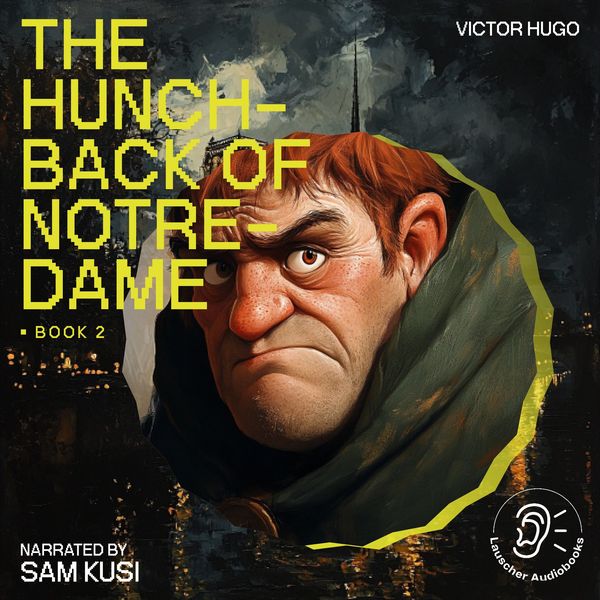 The Hunchback of Notre-Dame (Book 2)