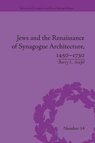 Produktbild: Jews and the Renaissance of Synagogue Architecture, 1450-1730