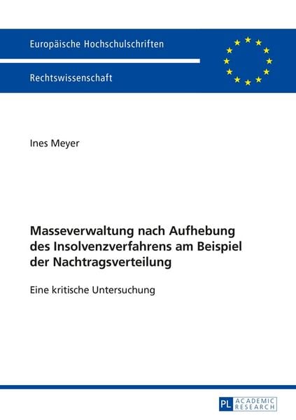 Produktbild: Masseverwaltung nach Aufhebung des Insolvenzverfahrens am Beispiel der Nachtragsverteilung