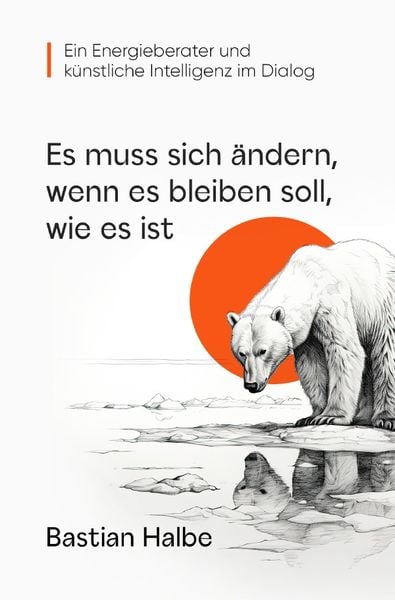 Produktbild: Es muss sich &auml;ndern, wenn es bleiben soll, wie es ist