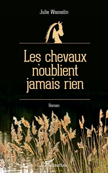 Produktbild: Les chevaux n'oublient jamais rien