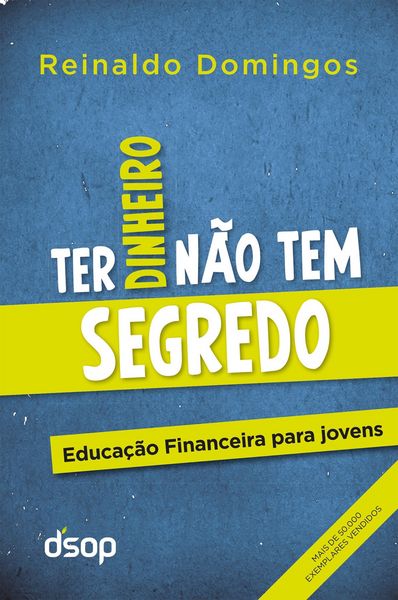 Produktbild: Ter Dinheiro N&atilde;o Tem Segredo