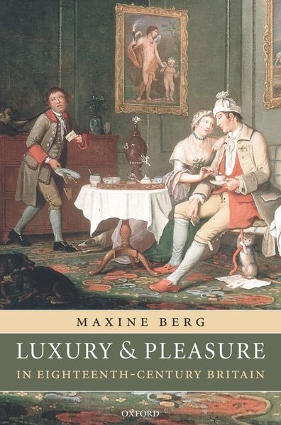 Produktbild: Luxury and Pleasure in Eighteenth-Century Britain