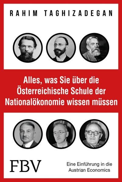 Produktbild: Alles, was Sie &uuml;ber die &Ouml;sterreichische Schule der National&ouml;konomie wissen m&uuml;ssen