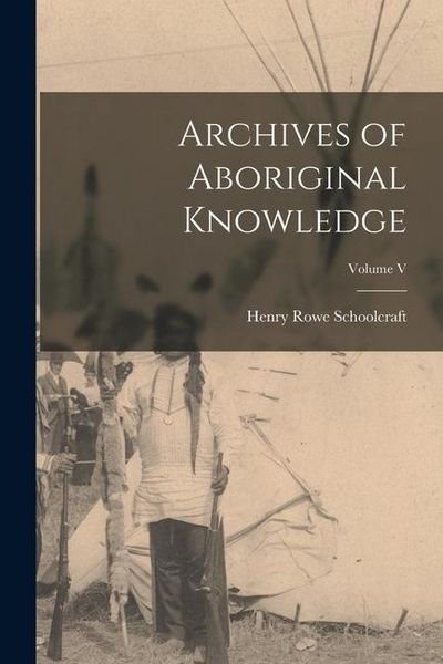 Produktbild: Archives of Aboriginal Knowledge; Volume V