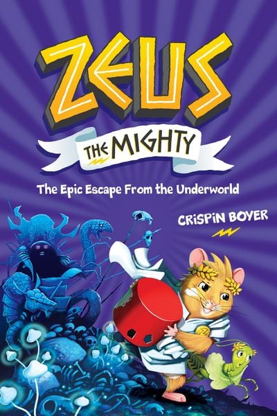 Produktbild: Zeus the Mighty: The Epic Escape From the Underworld (Book 4)