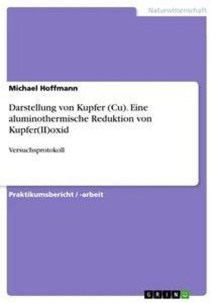 Produktbild: Darstellung von Kupfer (Cu). Eine aluminothermische Reduktion von Kupfer(II)oxid