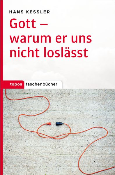 Produktbild: Gott &ndash; warum er uns nicht losl&auml;sst
