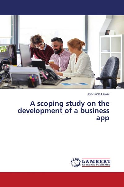 Produktbild: A scoping study on the development of a business app