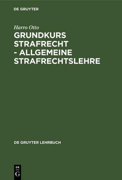Produktbild: Grundkurs Strafrecht - Allgemeine Strafrechtslehre