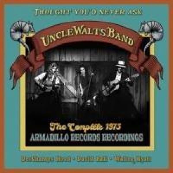 Produktbild: Thought You'd Never Ask:The Complete 1975 Armadill