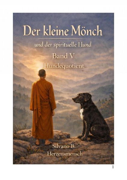 Produktbild: Der kleine M&ouml;nch - der spirituelle Hund (HQ)