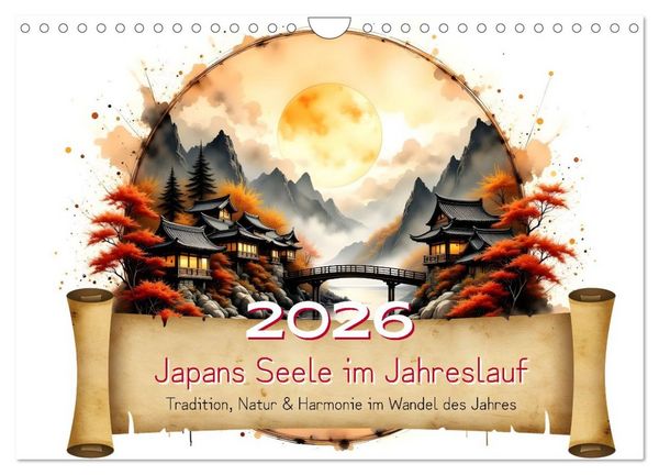 Japans Seele im Jahreslauf (Wandkalender 2026 DIN A4 quer), CALVENDO Monatskalender