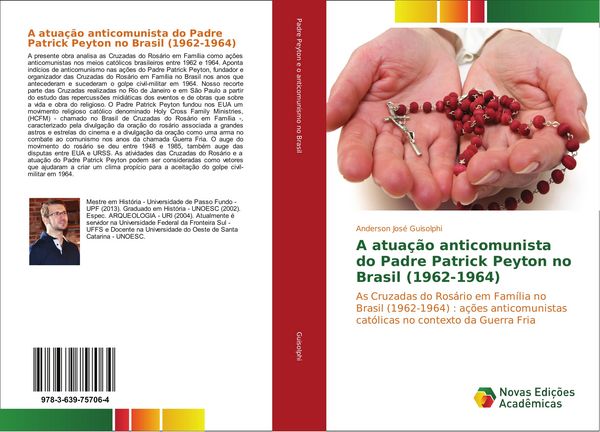 Produktbild: A atua&ccedil;&atilde;o anticomunista do Padre Patrick Peyton no Brasil (1962-1964)