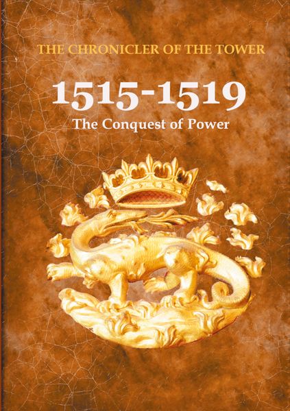Produktbild: 1515-1519 : The Conquest of Power