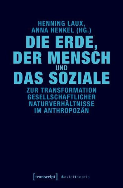 Produktbild: Die Erde, der Mensch und das Soziale