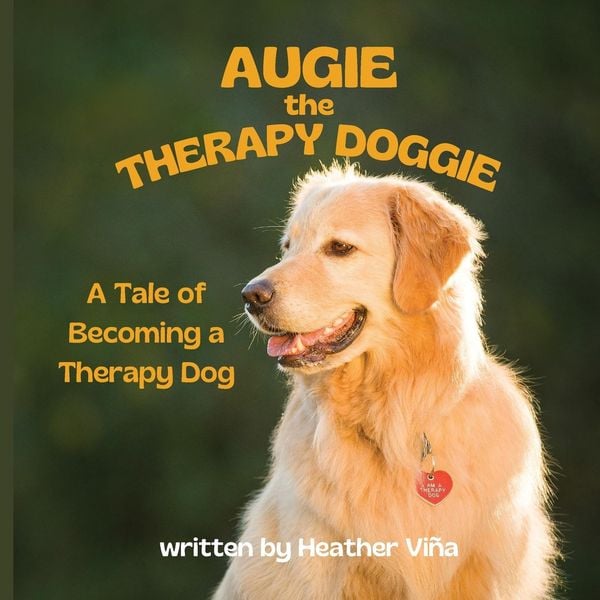 Produktbild: Augie the Therapy Doggie - The Tale of Becoming a Therapy Dog