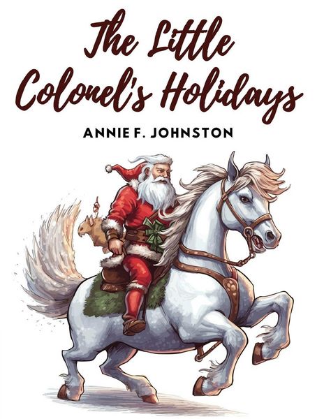 Produktbild: The Little Colonel's Holidays