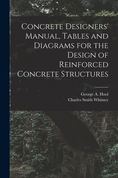 Produktbild: Concrete Designers' Manual, Tables and Diagrams for the Design of Reinforced Concrete Structures
