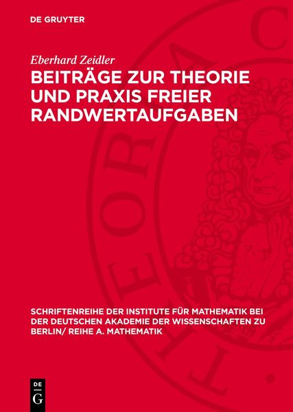 Produktbild: Beitr&auml;ge zur Theorie und Praxis freier Randwertaufgaben