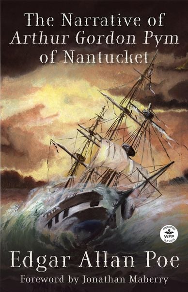 Produktbild: The Narrative of Arthur Gordon Pym of Nantucket