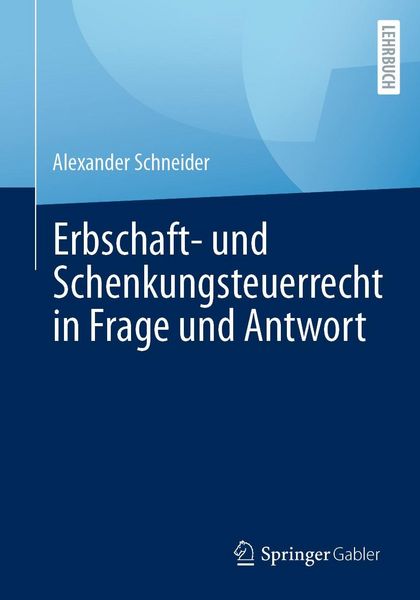 Produktbild: Erbschaft- und Schenkungsteuerrecht in Frage und Antwort