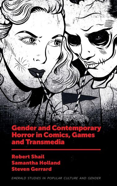 Produktbild: Gender and Contemporary Horror in Comics, Games and Transmedia
