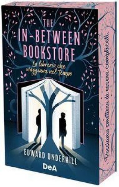 Produktbild: The In-Between Bookstore. La libreria che viaggiava nel tempo. Booklover approved