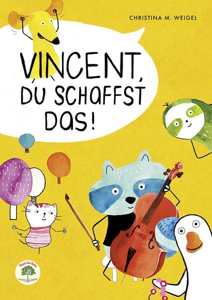 Vincent, du schaffst das!, Gebundene Ausgabe von Christina Weigel, RGV Renate Götz, 978-3-99150-020-9