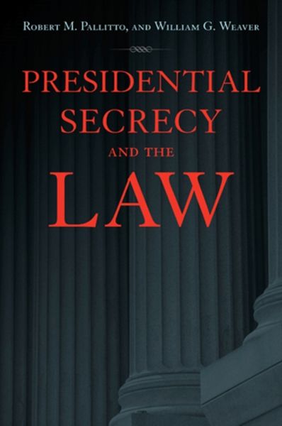 Produktbild: Presidential Secrecy and the Law