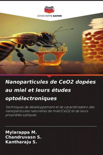Produktbild: Nanoparticules de CeO2 dop&eacute;es au miel et leurs &eacute;tudes opto&eacute;lectroniques