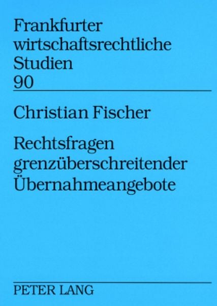 Produktbild: Rechtsfragen grenzueberschreitender Uebernahmeangebote