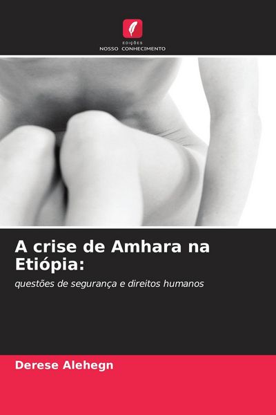 Produktbild: A crise de Amhara na Eti&oacute;pia: