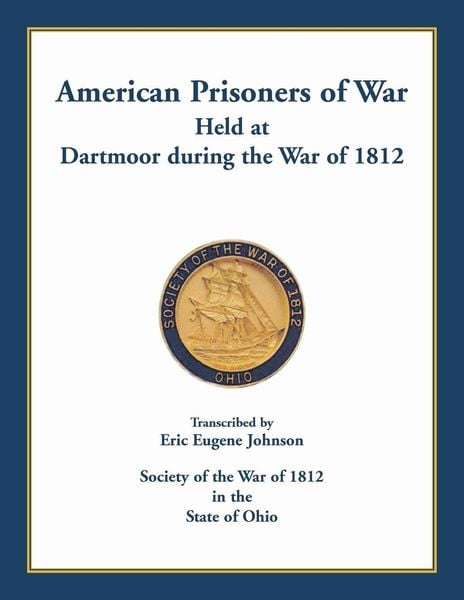 Produktbild: American Prisoners of War held at Dartmoor during the War of 1812