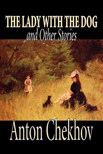 Produktbild: The Lady with the Dog and Other Stories by Anton Chekhov, Fiction, Classics, Literary, Short Stories