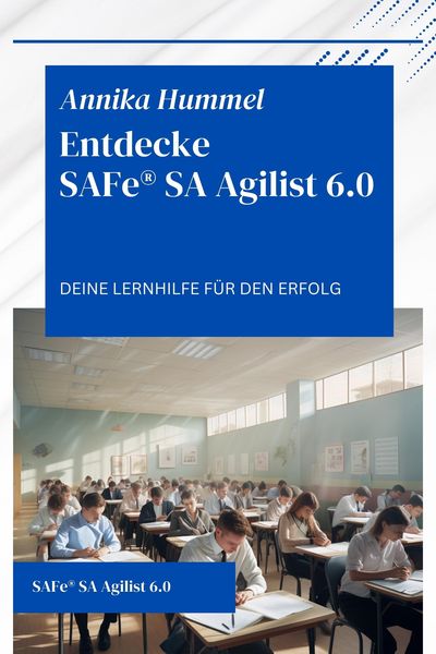 Produktbild: Entdecke SAFe&reg; SA Agilist 6.0
