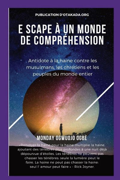 Produktbild: E scape &Agrave; un monde de compr&eacute;hension Antidote &agrave; la haine contre les musulmans, les chr&eacute;tiens et les