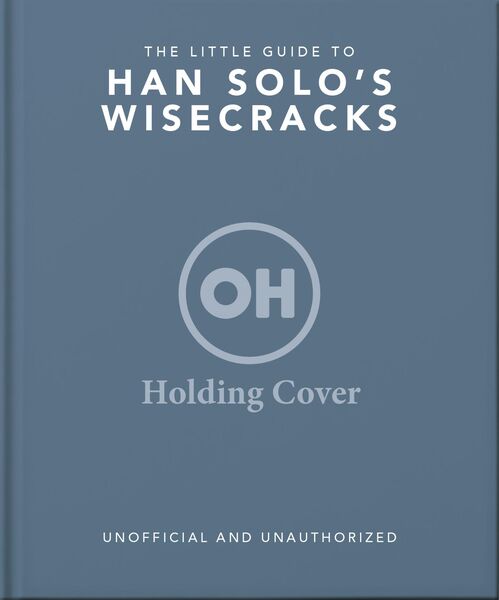 Produktbild: The Little Guide to Han Solo's Wisecracks