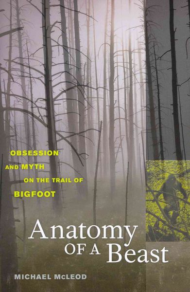 Produktbild: Mcleod, M: Anatomy of a Beast - Obsession and Myth on the Tr