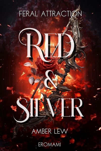 Produktbild: Red and Silver: Feral Attraction (The Heart Of The Beast, #2)