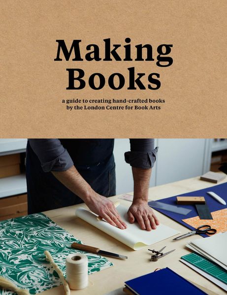 Making Books, Gebundene Ausgabe von Simon Goode,Ira Yonemura, HarperCollins, 978-1-911216-20-9