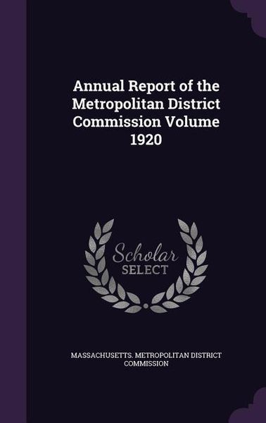 Produktbild: Annual Report of the Metropolitan District Commission Volume 1920