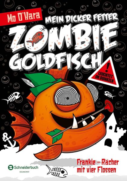 Mein dicker fetter Zombie-Goldfisch. Band 4