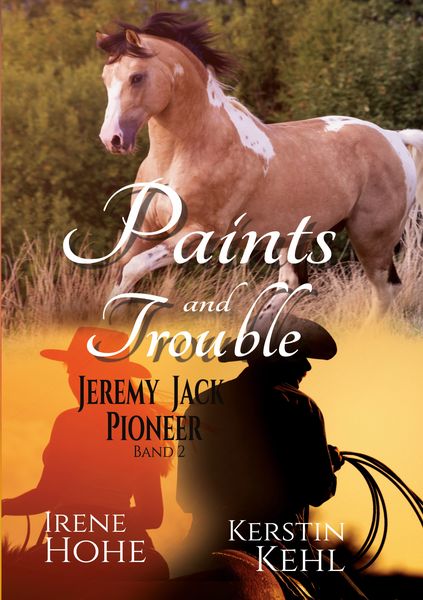 Paints and Trouble, Taschenbuch von Irene Hohe , Kerstin Kehl, BoD – Books on Demand, 9783695137138