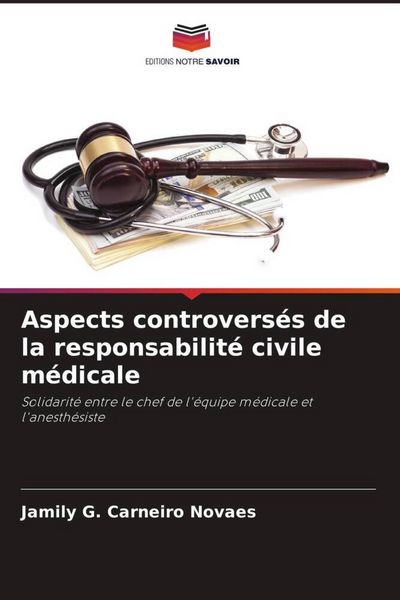 Produktbild: Aspects controvers&eacute;s de la responsabilit&eacute; civile m&eacute;dicale