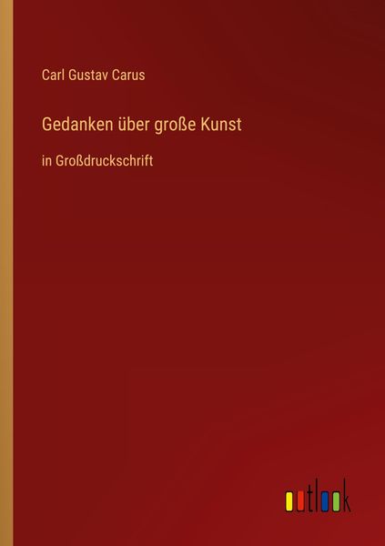 Produktbild: Gedanken &uuml;ber gro&szlig;e Kunst