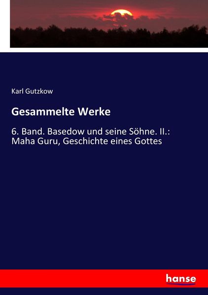 Gesammelte Werke, Taschenbuch von Karl Gutzkow, Hansebooks, 9783744706834