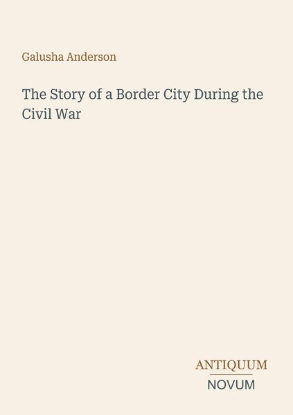 Produktbild: The Story of a Border City During the Civil War