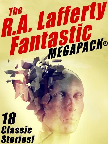 Produktbild: The R.A. Lafferty Fantastic MEGAPACK&reg;