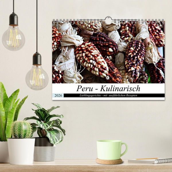 Produktbild: PERU - Kulinarisch (Wandkalender 2026 DIN A4 quer), CALVENDO Monatskalender